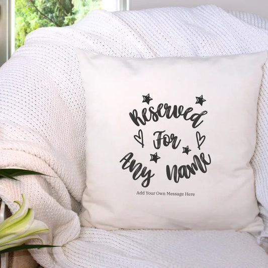 Personalised Reserved for Any Name Star Cushion Aye Do Gifts